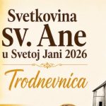 TRODNEVNICA I SVETKOVINA SV. ANE